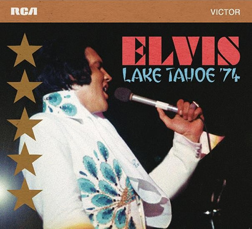 Elvis: Lake Tahoe '74 Soundboard Concert Set from FTD.