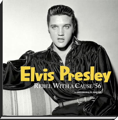 Elvis Presley: 'Rebel With A Cause '56' FTD Book and CD Release.